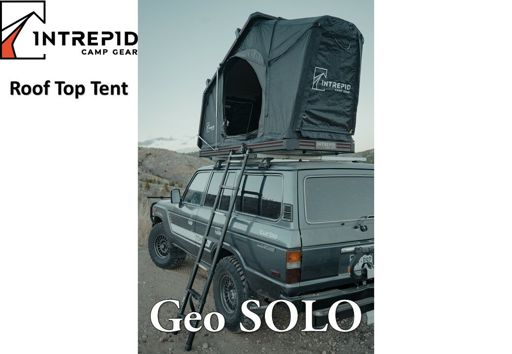 Intrepid製 「GEO SOLO」 正規品 ルーフトップテント 1人就寝 正規販売店商品