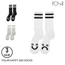 POLAR SKATE CO. ポーラー HAPPY SAD SOCKS 3色 22.5cm-28.0cm 靴下・ソックス セ