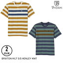 BRIXTON uNXg HILT S/S HENLEY KNIT 2F M-XL TVc {㗝XKi 60