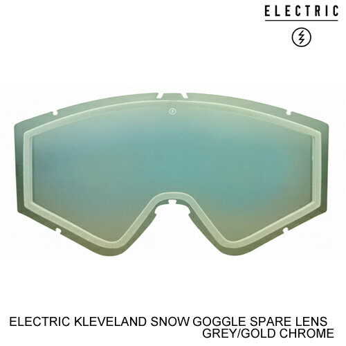 ELECTRIC エレクトリックゴーグル ジャパンフィット KLEVELAND SNOW GOGGLE SPARE LENS GREY/GOLD CHROME スノーボード ゴーグル スペアレンズ 日本代理店正規品 [セ]