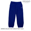 GRAND COLLECTION グランドコレクション FLEECE PANT BLUE L フリースパンツ