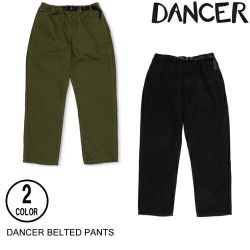 DANCER ダンサー BELTED PANTS 2色 S-L パンツ