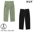 HUFnt TWILL TACK PANT 2F M-XL [Npc {㗝XKi