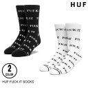 HUF nt FUCK IT SOCKS 2F CE\bNX {㗝XKi Z