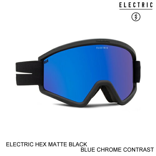 ELECTRIC エレクトリックゴーグル ジャパンフィット HEX MATTE BLACK BLUE CHROME スノーボード ゴーグル 日本正規販売代理店正規品 [セ]