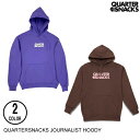 QUARTERSNACKS NEH[^[XibNX JOURNALIST HOODY y2Fz M-L p[J[ t[fB[