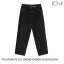 POLAR SKATE CO. |[[ GRUND CHINOS SILVER BLACK 34-32 pc [Z]