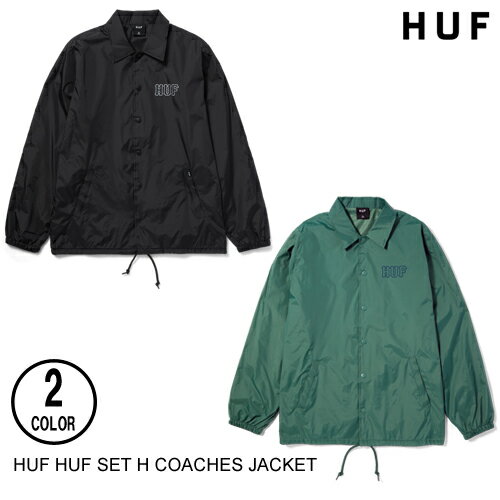 ハフ コーチジャケット メンズ HUF ハフ HUF SET H COACHES JACKET 【2色】 M-L 【日本代理店正規品】 コーチジャケット