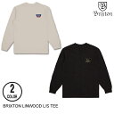 BRIXTON uNXg LINWOOD L/S TEE 2F M-L TVc {㗝XKi Z