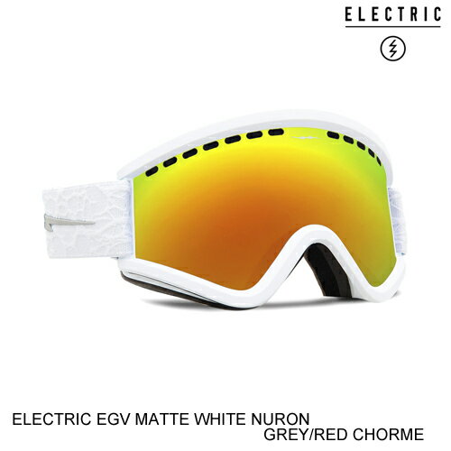 ELECTRIC エレクトリックゴーグル ジャパンフィット EGV MATTE WHITE NURON GREY/RED CHROME スノーボード ゴーグル 日本正規販売代理店正規品 セ