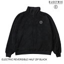 ELECTRIC GNgbN REVERSIBLE HALF ZIP BLACK n[tWbv {㗝X Z