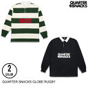 QUARTERSNACKS NEH[^[XibNX GLOBE RUGBY 2F M-L K[Vc Z