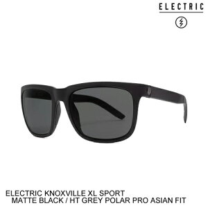 ELECTRIC 쥯ȥå KNOXVILLE XL SPORT MATTE BLACK / HT GREY POLAR PRO ASIAN FIT 󥰥饹 Ź 