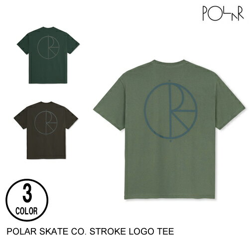 POLAR SKATE CO. ポーラー STROKE LOGO TEE 3色 M-XL 半袖Tシャツ 日本代理店正規品