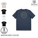 BRIXTON uNXg CREST 2 S/S TEE 5F M-XXL TVc {㗝XKi Z