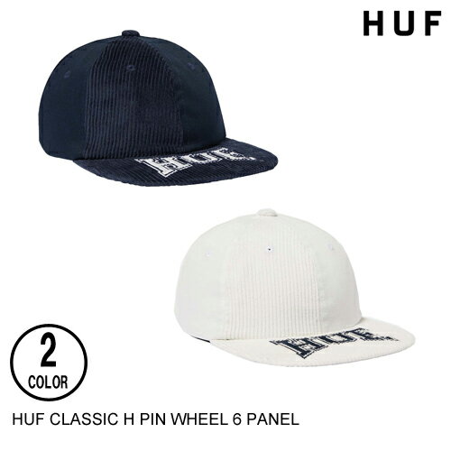 HUF ハフ CLASSIC H PIN WHEEL 6 PANEL 2色 キャップ 日本代理店正規品