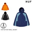 HUF nt HUF SET SHELL JACKET 2F M-XL {㗝XKi VFWPbg Z