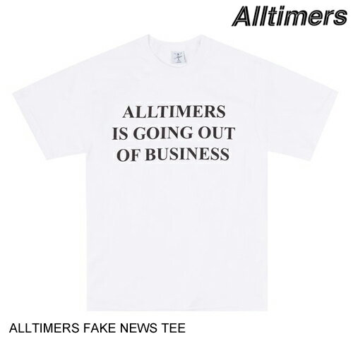 ALLTIMERS륿ޡFAKENEWSTEEWHITEM-LȾµTĥ