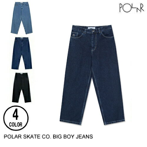 POLAR SKATE CO. ポーラー BIG BOY JEANS 3色 XXXS-XXL デニム ジーンズ パンツ セ