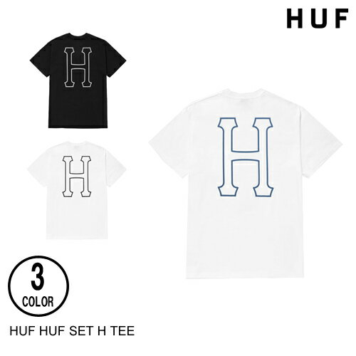 HUF ハフ HUF SET H TEE 3色 S-XXL 半袖Tシャツ 日本代理店正規品