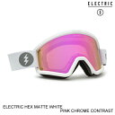 ELECTRIC エレクトリックゴーグル ジャパンフィット HEX MATTE WHITE PINK CHROME CONTRAST スノーボード ゴーグル 日本正規販売代理店正規品 セ(4)