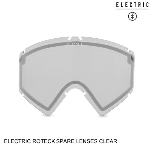 ELECTRIC エレクトリックゴーグル ジャパンフィット ROTECK SPARE LENSES CLEAR スノーボード ゴーグル スペアレンズ 日本代理店正規品 セ ELECTRIC エレクトリックゴーグル ジャパンフィット ROTECK SPARE LENSES CLEAR スノーボード ゴーグル スペアレンズ 日本代理店正規品 セ