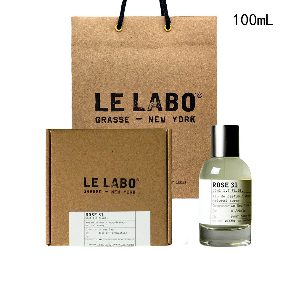 LE LABO ル ラボ ROSE 31 ル ラボ ローズ 31 オードパルファム 香水 eau de parfum 100mL ショッパー付き プレゼント ギフト