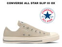 残り29.0センチ【2023年春夏新作】コンバース スリッポン オールスター スリップ3 サンドベージュ CONVERSE ALL STAR SLIP3 OX SD.BEIGE SAND 31308281 ローカット レディース メンズ スニーカー 新色