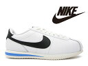 ナイキ コルテッツ ホワイト/ブラック-ライトフォトブルー-セイル レザー 白 黒 青 スニーカー メンズ NIKE CORTEZ WHITE/BLACK-LT PHOTO BLUE-SAIL