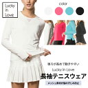 【テニス長袖】テニスウェア 冬 レディース 長袖 テニス おしゃれ かわいい 大人可愛い 海外 輸入 高級 プレゼント ギフト ラッキーインラブ Lucky I...