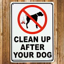  プラスチックサインボード 犬の後始末きれいに (CLEAN UP AFTER YOUR DOG)  ■ 男前インテリア メッセージ サインプレート アメリカン雑貨 