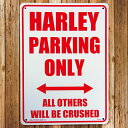 y[֑z yŔzvX`bNTC{[h n[[pԏ (HARLEY PARKING ONLY) [CA-34]  jOCeA bZ[W TCv[g AJG