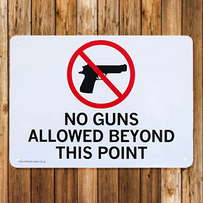  プラスチックサインボード 銃規制区域 (NO GUNS ALLOWED BEYOND THIS POINT)  ■ 男前インテリア メッセージ サインプレート アメリカン雑貨