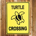 【メール便送料無料】 【看板】プラスチックサインボード ウミガメに注意！ (TURTLE CROSSING) [CA-71] ■ 男前インテリア メッセージ サインプレート アメリカン雑貨 ハワイアン 海亀