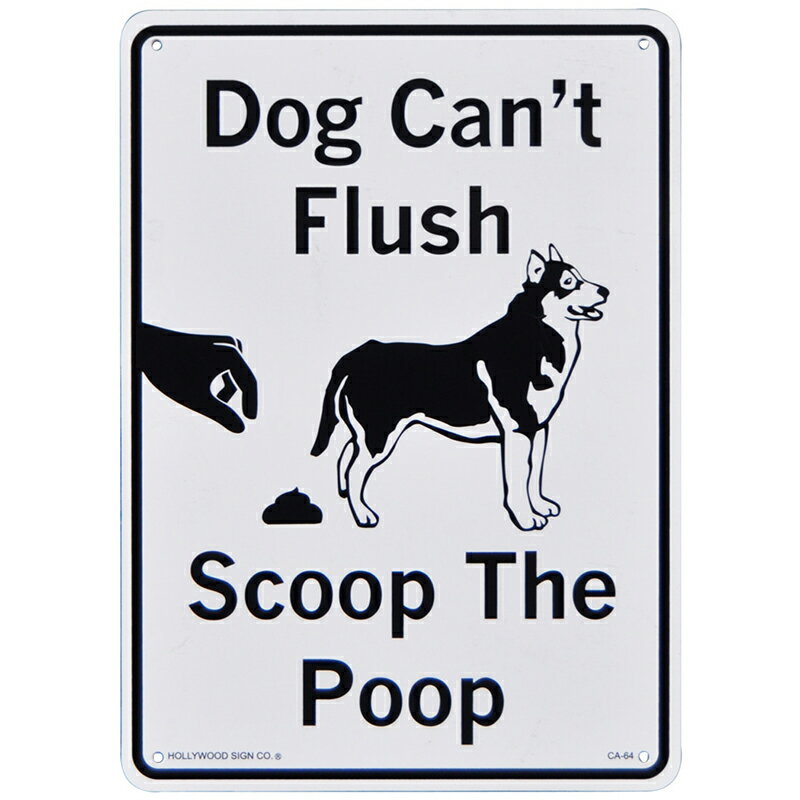 【メール便送料無料】 【看板】プラスチックサインボード 犬は水を流せません 糞の後始末をしましょう Dog Can t Flush [CA-64] 男前インテリア メッセージ サインプレート アメリカン雑貨