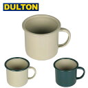 DULTON ダルトン ENAMELED MUG エナメルマグ K19-0099 【マグカップ ホーロー 食器 キッチン アウトドア】