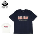 ●Mountain Research マウンテンリサーチ HOLIDAY ホリデイ MTR3691 【Tシャツ 半袖 トップス アウトドア】