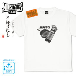 【エントリーでP10倍●9日20:00～16日1:59まで】●【まとめ買いクーポン配布中】MOBSTYLES モブスタイルス×ほりにし DRY Tee ドライティー 【Tシャツ 半袖 アウトドア 速乾】【メール便・代引不可】