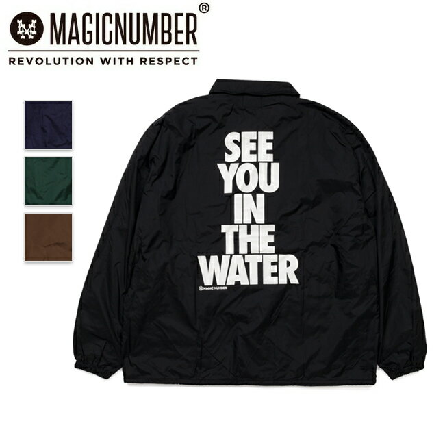 楽天Highball【まとめ買いクーポン配布中！】●MAGICNUMBER マジックナンバー SEE YOU IN THE WATER COACH JACKET シーユーインザウォーターコーチジャケット 24AW-MN020 【 メンズ 長袖 アウター アウトドア 】
