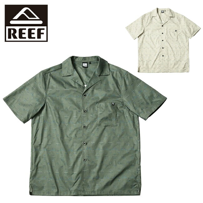 【19日20時〜23日1時59分 限定クーポン配布中】●REEF リーフ SEDONA OPEN COLLAR S/S SHIRTS セドナオープンカラーショートスリーブシャツ RFWSM2401 【 トップス 半袖 開襟シャツ アウトドア 】