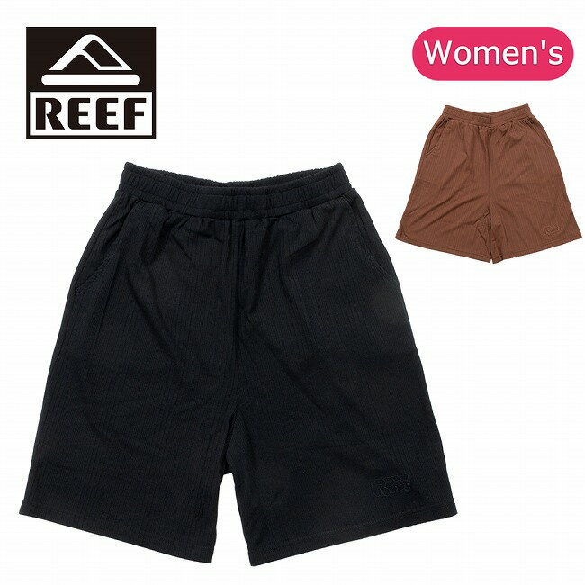 ●REEF リーフ RIB SHORT PANTS リブショートパンツ REEF25S-14 【 レディース ウィメンズ ボトムス ショートパンツ 短パン ショーパン 膝頭丈 UV素材 アウトドア 】【メール便・代引不可】