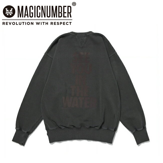 American Casual - 【23日20時〜27日1時59分限定クーポン配布中】●MAGICNUMBER マジックナンバー SEE YOU IN THE WATER PIGMENT CREW SWEAT シーユーインザウォーターピグメントクルースウェット 25AW-MN027 【 トップス 長袖 トレーナー プルオーバー ピグメント加工 キャンプ アウトドア 】