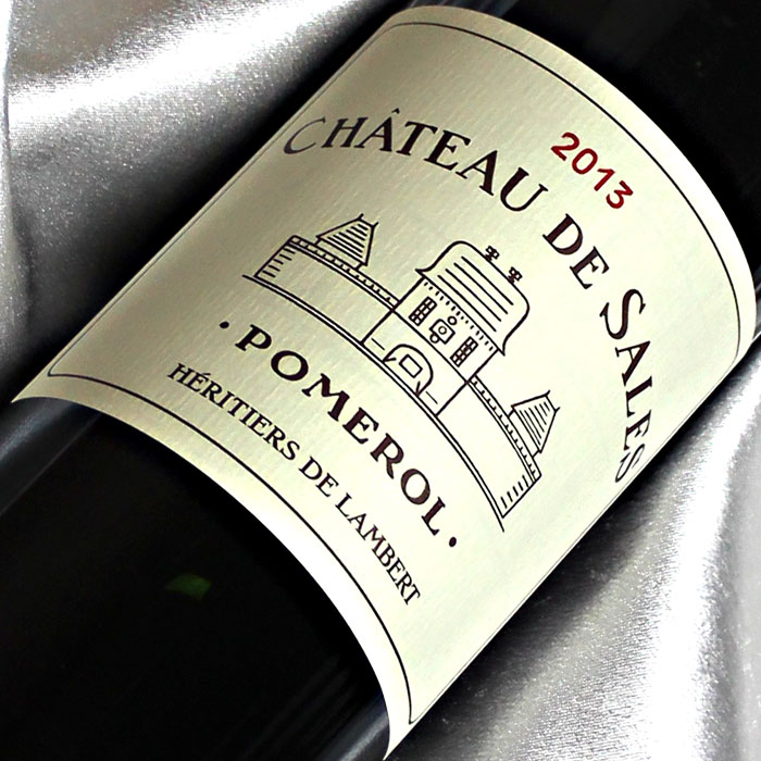 シャトー　ド・サル [2013] Chateau de Sales [2013年] フランスワイン/ボルドー/ポムロル/赤ワイン/フルボディ/750ml