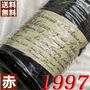 1997N Vg[ktEhEpv@[W 750ml tX Be[W C R[gEfE[k ԃC ~fBAt{fB ojGEfXgDA[ [1997] 9N a  LO v[g Mtg Ή\@aN ܂N wine