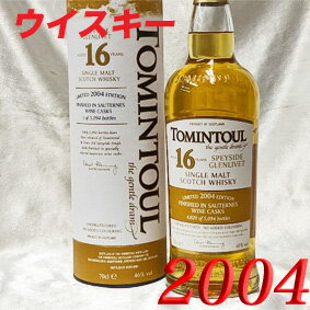 2004年 蒸留 トミントール 16年　ソーテルヌ・ワインカスク （並行品）/700ml/46度/オフィシャル [2004] 平成16年 シングルモルト/スペイサイド 年号入り ウイスキー お誕生日 結婚式 結婚記念日 プレゼント ギフト 対応可能