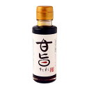 【ミツワ醤油】甘旨たれ 100ml / たれ タレ 万能調味料 簡単 醤油ベース おかず 調味料 便利