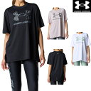 【店内商品3点以上でさらに3%OFFクーポン配布中】アンダーアーマー UNDER ARMOUR UAテック オーバーサイズ ショートスリーブ Tシャツ レディー...