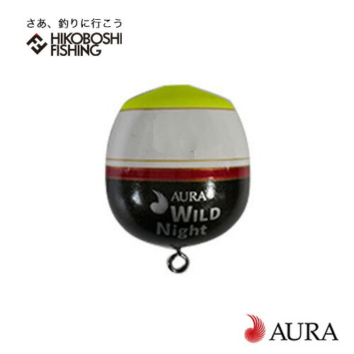 【 楽天スーパーSALE半額 】 アウラ ウキ ワイルドナイト イエロー カン付ウキAURA WILD Night 釣り 釣具 釣り具 フ…