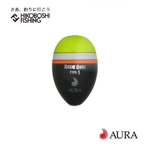 【 楽天スーパーSALE半額 】 アウラ ウキ ベーシックグレ タイプ1 イエロー 円錐ウキAURA BASIC GURE TYPE1 釣り 釣具 釣り具 フィッシング 磯釣り フカセ釣り メジナ グレ クロダイ 黒鯛