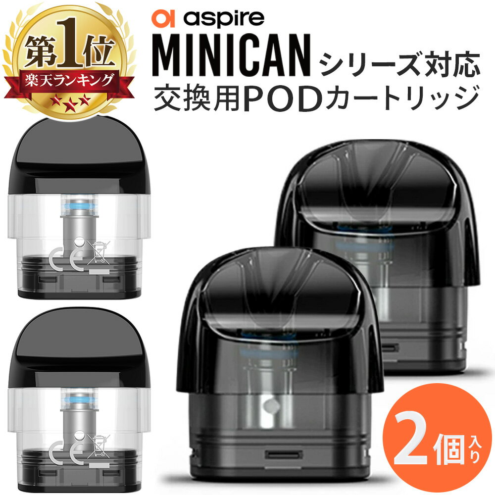 Aspire Minican Minican + Minican 2 互換 交換用POD カートリッ ...